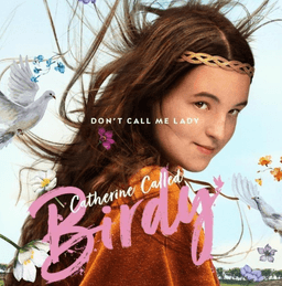Catherine Called Birdy