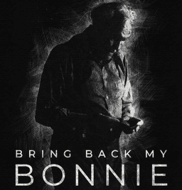 Bring Back My Bonnie