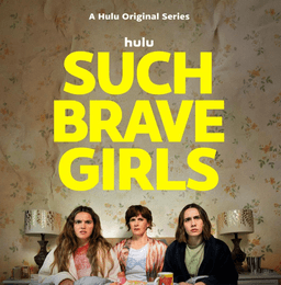 Such Brave Girls
