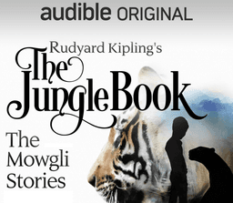 The Jungle Book: The Mowgli Stories