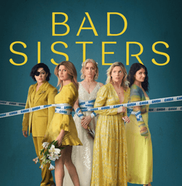 Bad Sisters