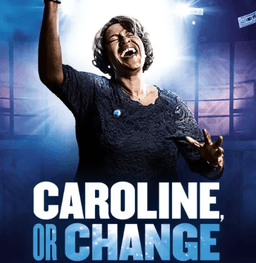 Caroline, or Change